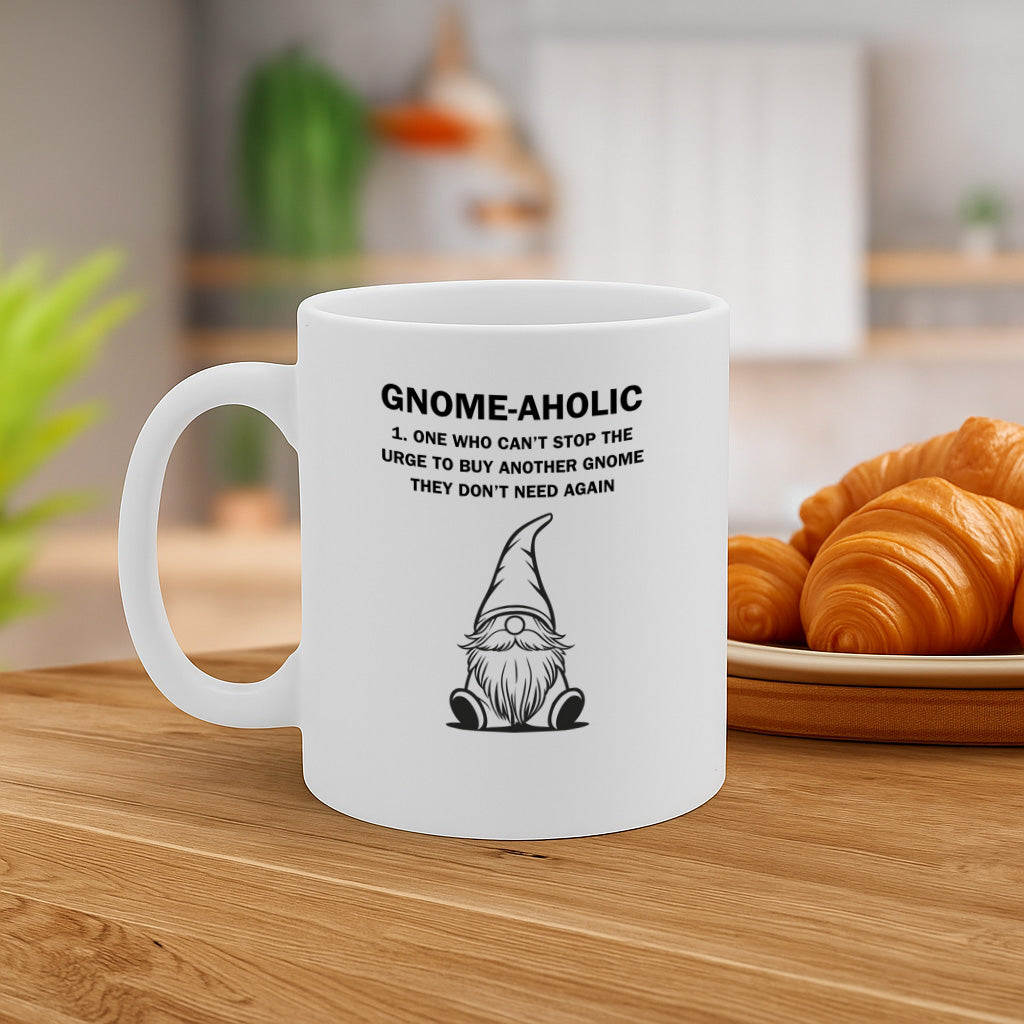 Gnome-Aholic Funny Mug for Gnome Collectors – Perfect Gift for Garden Gnome Lovers & Humor Enthusiasts – Dishwasher & Microwave Safe – MG6646