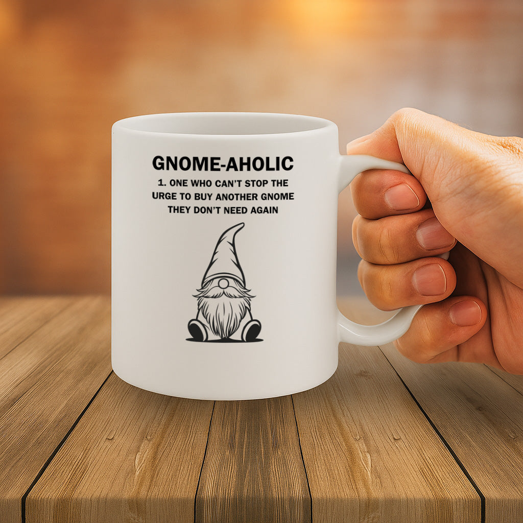 Gnome-Aholic Funny Mug for Gnome Collectors – Perfect Gift for Garden Gnome Lovers & Humor Enthusiasts – Dishwasher & Microwave Safe – MG6646