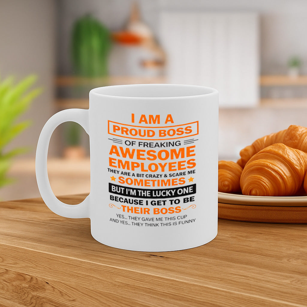 Funny Boss Gift Ceramic Mug – 11oz White Coffee Cup, Dishwasher & Microwave Safe, Proud Boss of Awesome Employees Quote Design, High Quality Print – Design MG6810