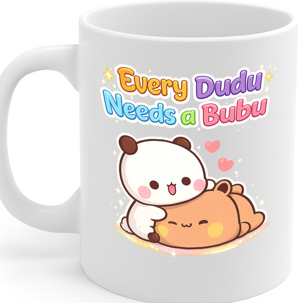 Cute Couple Ceramic Mug – 11oz White Coffee Cup, Dishwasher & Microwave Safe, "Every Dudu Needs a Bubu" Adorable Cartoon Bear Design, High Quality Print Durable Finish Gift for Birthdays, Christmas, – Design MG6816