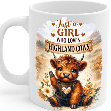 Highland Cow Coffee Mug – 11oz White Ceramic Mug, "Just a Girl Who Loves Highland Cows" Cute Farm Animal Design, Adorable Gift for Cow Lovers, Farm Girls, Country & Animal Lovers – Design MG6838