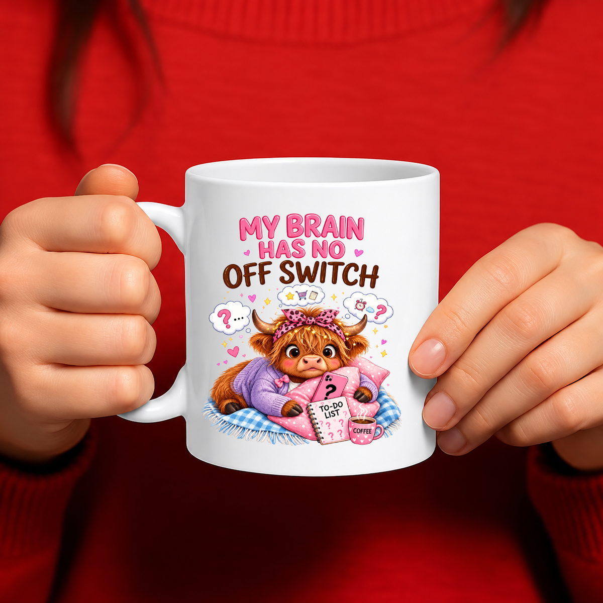 MG6909 My Brain Has No Off Switch Highland Cow Mug, 11oz White Ceramic Coffee Cup with Cute Pink Cow and To-Do List Print, Funny Overthinking Design, 325ml Novelty Tea Mug for Home and Office