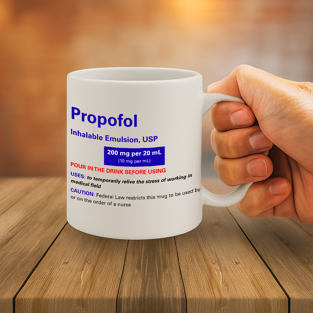 Funny Propofol Prescription Mug for Nurses & Medical Professionals – Humorous Gift for Doctors, Anesthetists, ICU Workers – 325ml Ceramic – MG6622