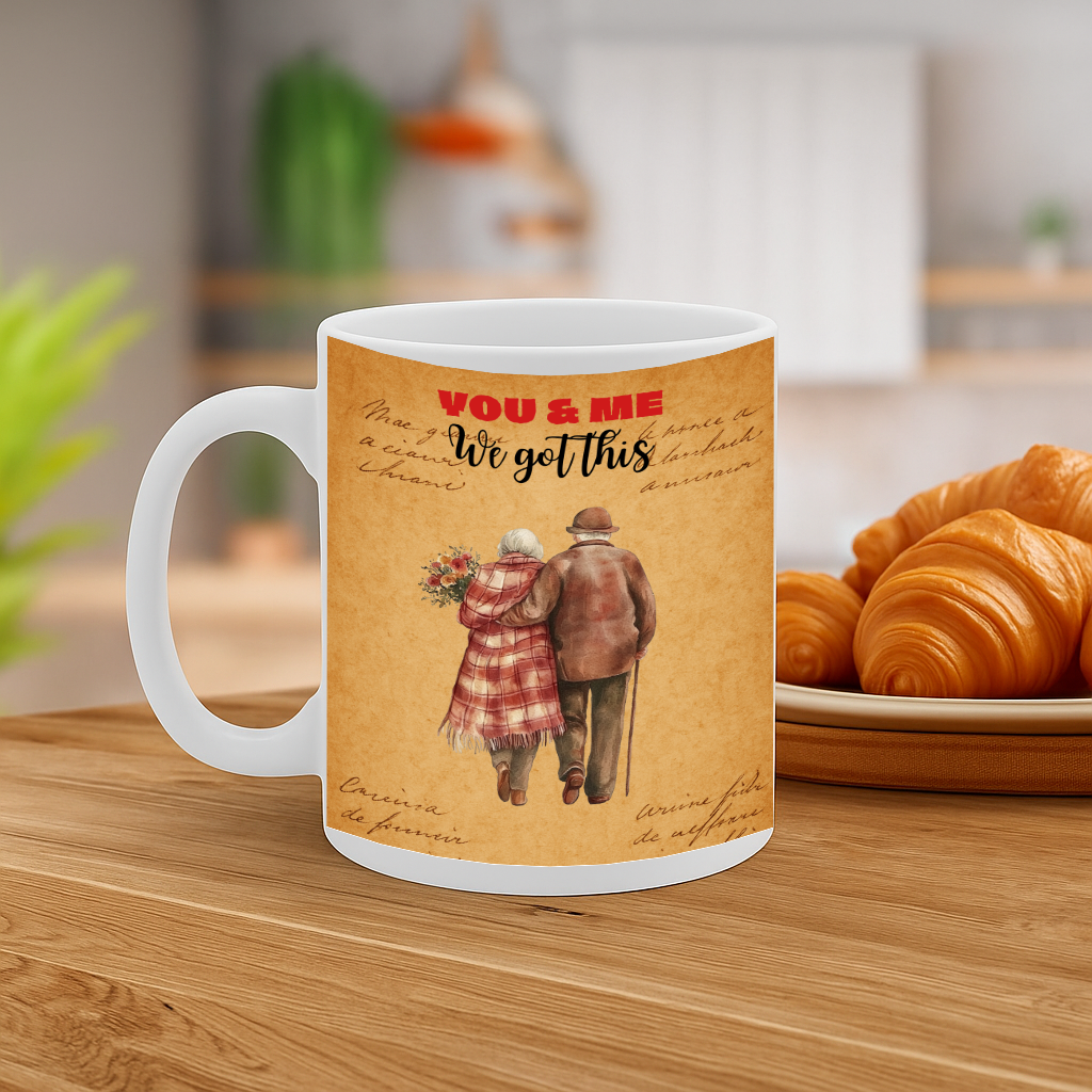 Sentimental "You & Me We Got This" Elderly Couple Mug with Romantic Message – 11oz Ceramic Gift for Anniversary, Retirement or Valentine's Day MG6621