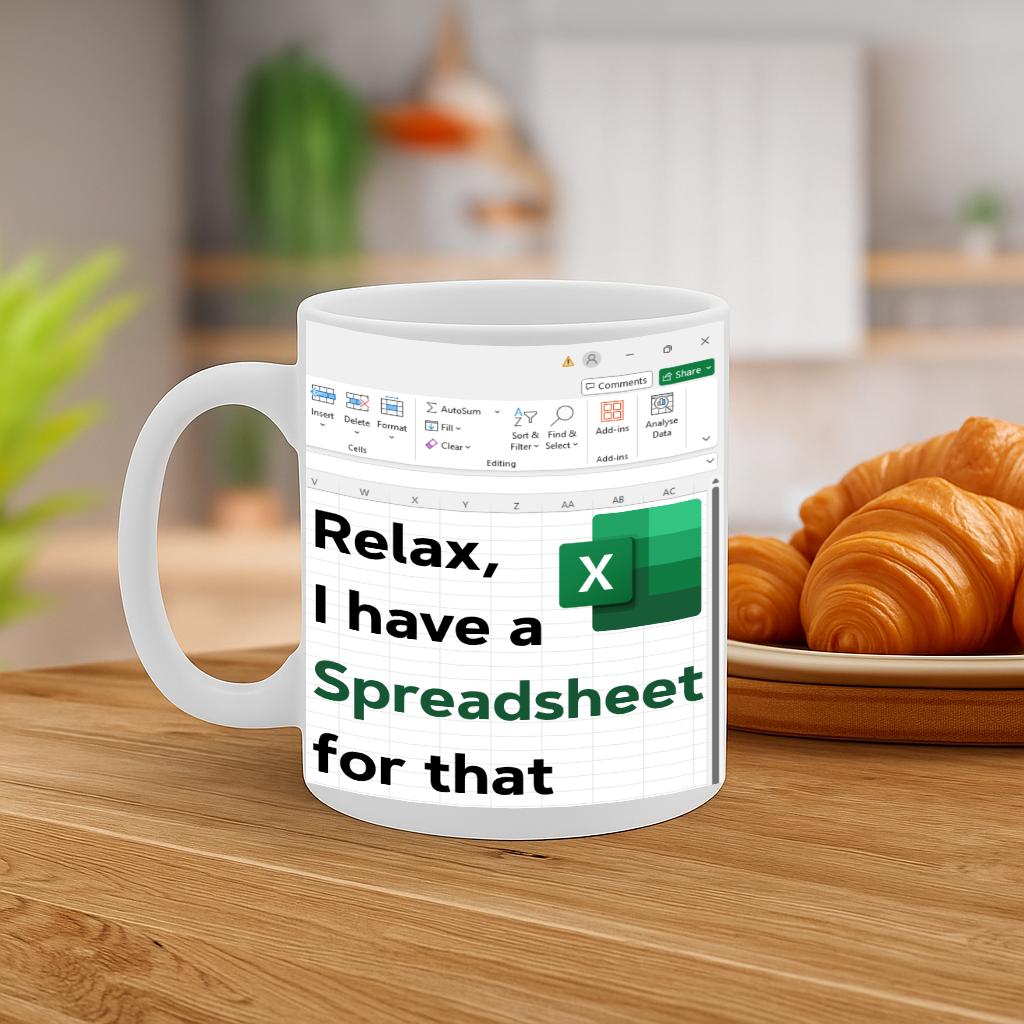 Excel Spreadsheet Humor Mug with "Relax, I Have a Spreadsheet for That" Quote – Perfect Gift for Data Nerds, Analysts, Office Heroes, 11 oz Ceramic – MG6614